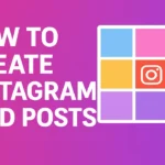 How to Create Instagram Grid Posts